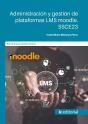 Administracion Y Gestion De Plataformas Lms Moodle. Ssce23 - Preview
