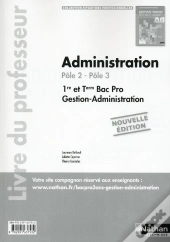 Administration 1re/Tle Bac Pro Pôle 2, Pôle 3 Situations Professionnelles Livre Du Professeur