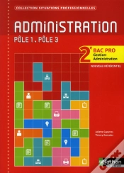 Capa do artigo Administration 2e Bac Pro Gestion-Administ Ptle 1 Ptle 3 (Situations Professionnelles) Eleve 2012