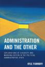 Administration And The Other - Preview