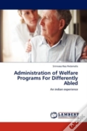 Administration Of Welfare Programs For Differently Abled
