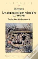 Administrations Colonialesxixe-Xxe Siècles