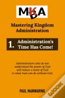 Administration'S Time Has Come!