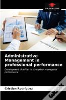 Administrative Management In Professional Performance