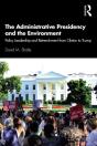 Administrative Presidency And The Environment - Preview
