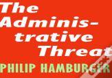 Administrative Threat