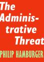 Administrative Threat - Preview