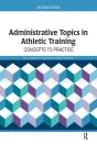 Administrative Topics In Athletic Training - Preview