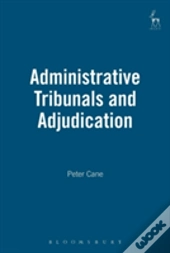 Administrative Tribunals And Adjudication