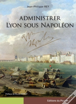 Capa do artigo Administrer Lyon Sous Napoléon