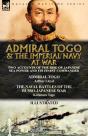 Admiral Togo And The Imperial Navy At War - Preview
