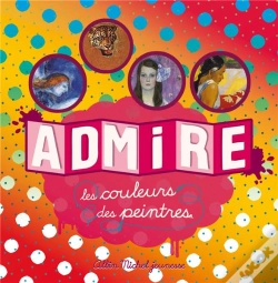 Capa do artigo Admire Les Couleurs Des Peintres