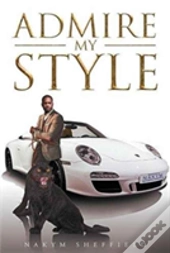 Admire My Style
