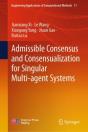 Admissible Consensus And Consensualization For Singular Multi-Agent Systems - Preview