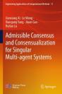 Admissible Consensus And Consensualization For Singular Multi-Agent Systems - Preview