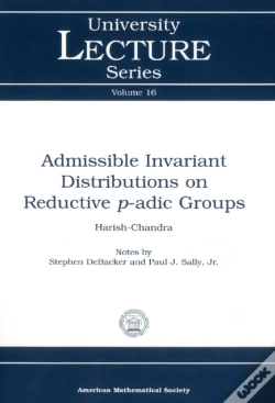 Capa do artigo Admissible Invariant Distributions On Reductive $P$-Adic Groups
