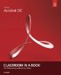 Adobe Acrobat Dc Classroom In A Book - Preview