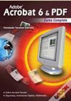 Adobe Acrobate 6 & PDF
