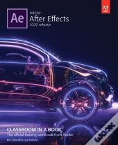 Adobe After Effects Classroom In A Book (2020 Release)