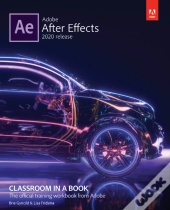 Adobe After Effects Classroom In A Book (2020 Release)