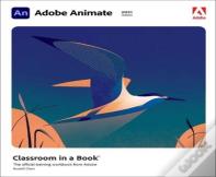 Adobe Animate Classroom In A Book (2021 Release)