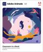 Adobe Animate Classroom In A Book (2022 Release) - Preview