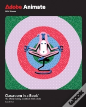 Adobe Animate Classroom In A Book 2024 Release