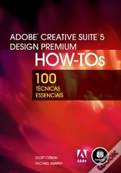 Capa do artigo Adobe Creative Suite 5 Design Premium How-Tos 100 Técnicas Essenciais
