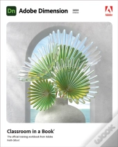 Adobe Dimension Classroom In A Book (2021 Release)