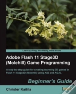 Capa do artigo Adobe Flash 11 Stage3d (Molehill) Game Programming Beginner'S Guide