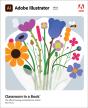 Adobe Illustrator Classroom In A Book (2023 Release) - Preview