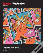 Adobe Illustrator Classroom In A Book 2024 Release