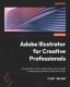 Adobe Illustrator For Creative Professionals