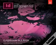 Adobe Indesign Cc Classroom In A Book
