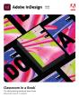 Adobe Indesign Classroom In A Book (2022 Release) - Preview