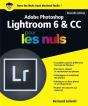 Adobe Lightroom 6 & Cc Pour Les Nuls - Preview