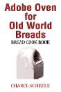Adobe Oven For Old World Breads - Preview