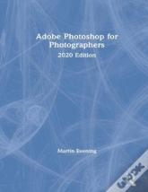 Adobe Photoshop 2020 For Photographers