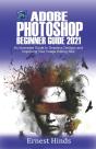 Adobe Photoshop  Beginner'S Guide 2021 - Preview