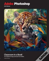 Adobe Photoshop Classroom In A Book 2024 Release