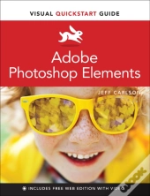 Adobe Photoshop Elements Visual Quickstart Guide