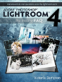 Adobe Photoshop Lightroom 4 - The Missing Faq - Real Answers To Real Questions Asked By Lightroom Users - Preview