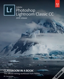 Capa do artigo Adobe Photoshop Lightroom Classic Cc Classroom In A Book (2019 Release)