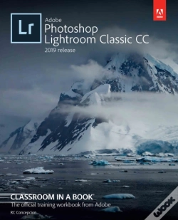 Capa do artigo Adobe Photoshop Lightroom Classic Cc Classroom In A Book (2019 Release)