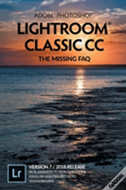 Capa do artigo Adobe Photoshop Lightroom Classic Cc-The Missing Faq (Version 7)