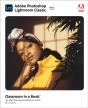 Adobe Photoshop Lightroom Classic Classroom In A Book (2023 Release) - Preview