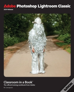 Capa do artigo Adobe Photoshop Lightroom Classic Classroom In A Book 2024 Release
