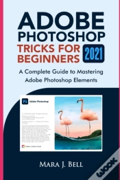 Capa do artigo Adobe Photoshop Tricks For Beginners 2021