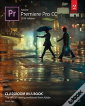 Capa do artigo Adobe Premiere Pro Cc Classroom In A Book (2018 Release)