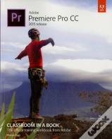 Adobe Premiere Pro Cc Classroom In A Book